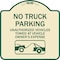 Signmission No Parking No Truck Parking Unauthorized Vehicles Towed at Vehicle Owners Expense W, TG-1818-23660 A-DES-TG-1818-23660 - alternate 1